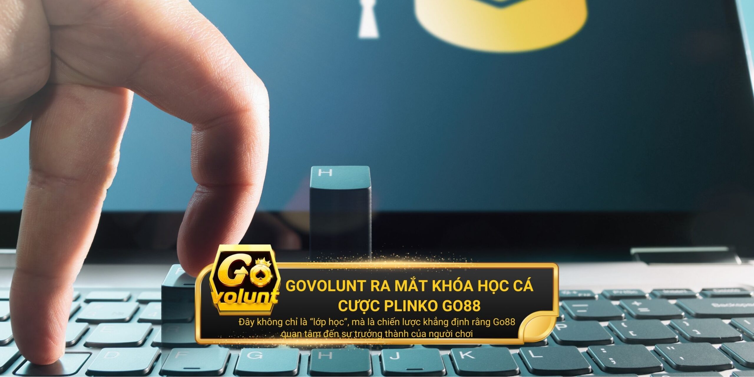 GoVolunt ra mắt khóa học cá cược Plinko Go88 với chiến lược khẳng định rằng Go88 quan tâm đến sự trưởng thành của người chơi